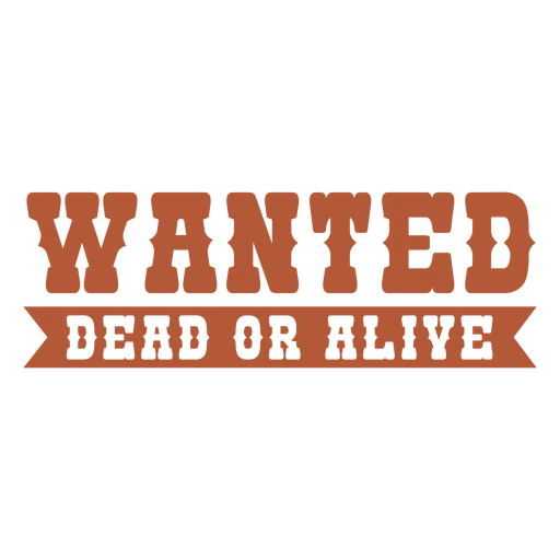 Wanted Dead or a Wild